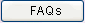 FAQs